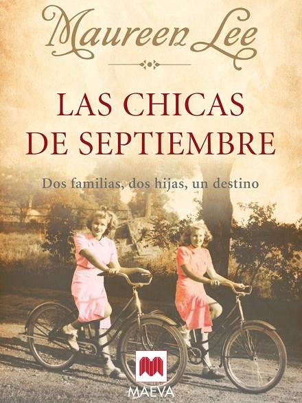 CHICAS DE SEPTIEMBRE, LAS | 9788496748187 | LEE, MAUREEN | Galatea Llibres | Llibreria online de Reus, Tarragona | Comprar llibres en català i castellà online