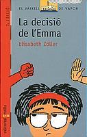 DECISIO DE L' ENMA, LA | 9788466103190 | ZOLLER, ELISABETH | Galatea Llibres | Llibreria online de Reus, Tarragona | Comprar llibres en català i castellà online