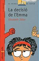 DECISIO DE L' ENMA, LA | 9788466103190 | ZOLLER, ELISABETH | Galatea Llibres | Librería online de Reus, Tarragona | Comprar libros en catalán y castellano online