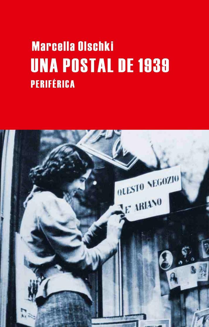 UNA POSTAL DE 1939 | 9788492865550 | OLSCHKI, MARCELLA | Galatea Llibres | Librería online de Reus, Tarragona | Comprar libros en catalán y castellano online