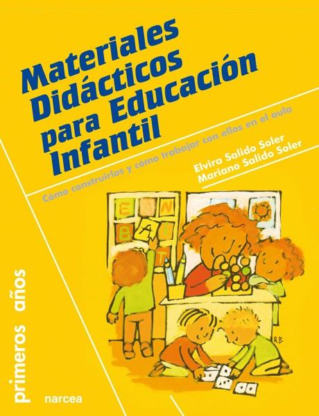 MATERIALES DIDÁCTICOS PARA EDUCACIÓN INFANTIL | 9788427718968 | SALIDO SOLER, ELVIRA/SALIDO SOLER, MARIANO | Galatea Llibres | Llibreria online de Reus, Tarragona | Comprar llibres en català i castellà online