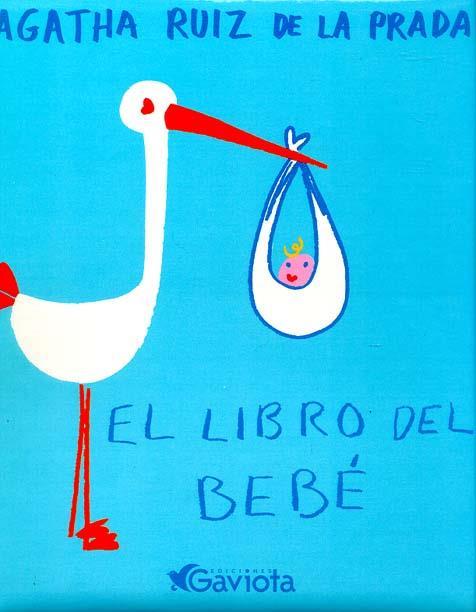 LIBRO DEL BEBE, EL | 9788439206712 | RUIZ DE LA PRADA, AGATHA | Galatea Llibres | Llibreria online de Reus, Tarragona | Comprar llibres en català i castellà online