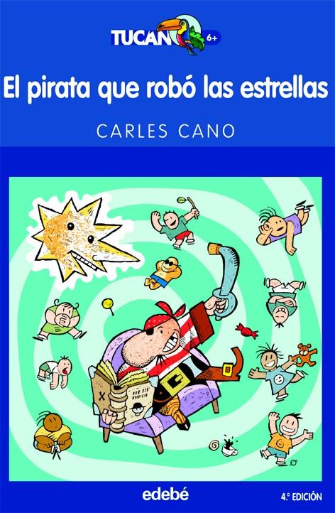 EL PIRATA QUE ROBO LAS ESTRELLAS | 9788423676873 | CANO, CARLOS | Galatea Llibres | Llibreria online de Reus, Tarragona | Comprar llibres en català i castellà online