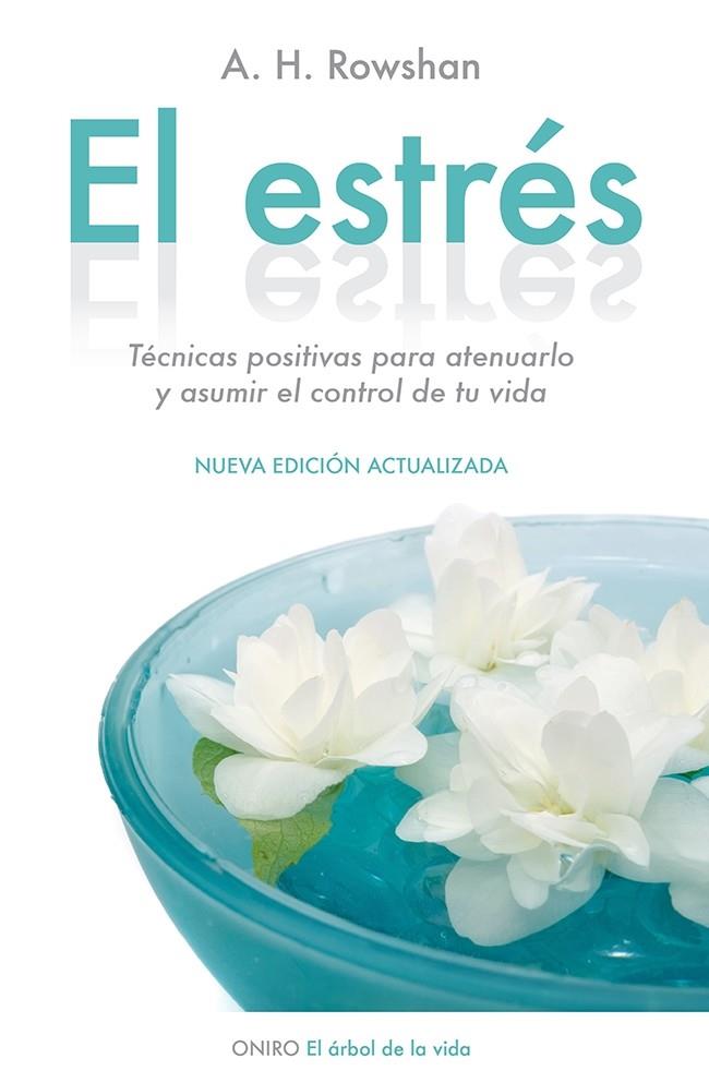 EL ESTRÉS | 9788497546584 | ROWSHAN, ARTHUR | Galatea Llibres | Librería online de Reus, Tarragona | Comprar libros en catalán y castellano online