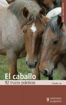 EL CABALLO. 92 TRUCOS PRÁCTICOS | 9788425509384 | LUX, CLAUDE | Galatea Llibres | Llibreria online de Reus, Tarragona | Comprar llibres en català i castellà online