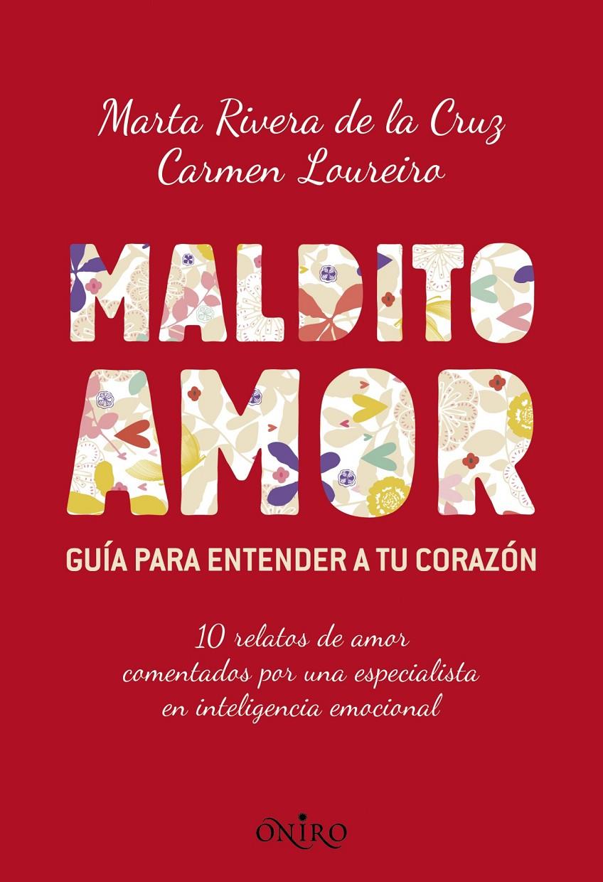 MALDITO AMOR | 9788497546256 | RIVERA DE LA CRUZ, MARTA | Galatea Llibres | Llibreria online de Reus, Tarragona | Comprar llibres en català i castellà online