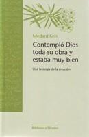 CONTEMPLÓ DIOS TODA SU OBRA Y ESTABA MUY BIEN | 9788425425226 | KEHL, MEDARD | Galatea Llibres | Llibreria online de Reus, Tarragona | Comprar llibres en català i castellà online