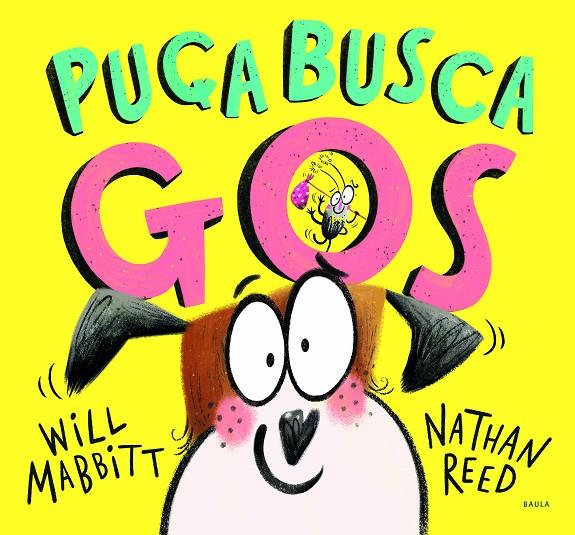 PUÇA BUSCA GOS | 9788447943272 | MABBITT, WILL | Galatea Llibres | Llibreria online de Reus, Tarragona | Comprar llibres en català i castellà online