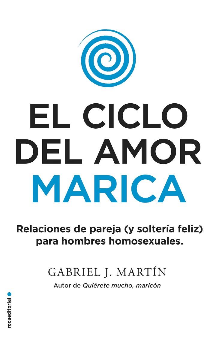 EL CICLO DEL AMOR MARICA | 9788416700615 | MARTÍN, GABRIEL J. | Galatea Llibres | Librería online de Reus, Tarragona | Comprar libros en catalán y castellano online