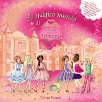 MÁGICO MUNDO DEL CLUB DE LAS PRINCESAS | 9788466793964 | FRENCH, VIVIAN | Galatea Llibres | Llibreria online de Reus, Tarragona | Comprar llibres en català i castellà online