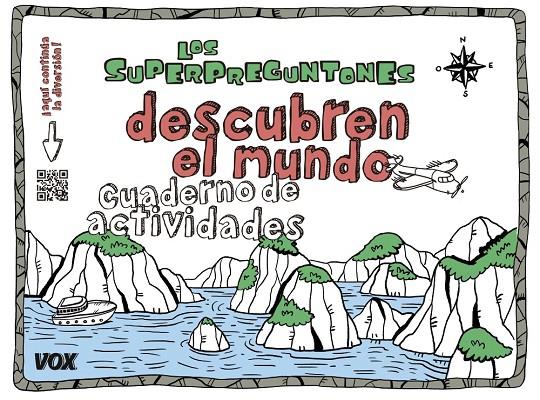 LOS SUPERPREGUNTONES DESCUBREN EL MUNDO | 9788499742526 | Galatea Llibres | Llibreria online de Reus, Tarragona | Comprar llibres en català i castellà online