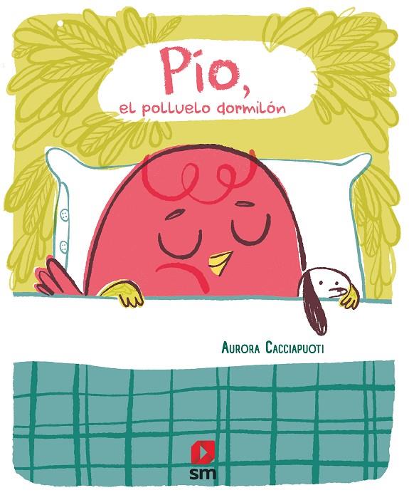 PÍO, EL POLLUELO DORMILÓN | 9788411821315 | CACCIAPUOTI, AURORA | Galatea Llibres | Llibreria online de Reus, Tarragona | Comprar llibres en català i castellà online