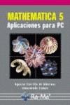 MATHEMATICA 5 | 9788478976379 | CARRILLO DE ALBORNOZ TORRES, AGUSTÍN/LLAMAS CENTEN | Galatea Llibres | Librería online de Reus, Tarragona | Comprar libros en catalán y castellano online