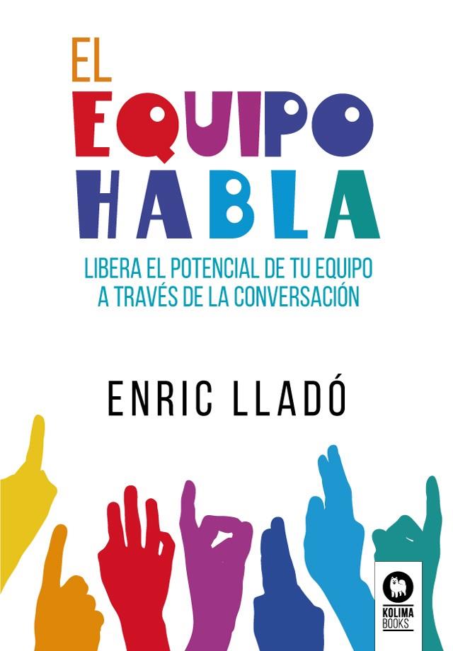 EL EQUIPO HABLA | 9788418811326 | LLADO, ENRIC | Galatea Llibres | Llibreria online de Reus, Tarragona | Comprar llibres en català i castellà online