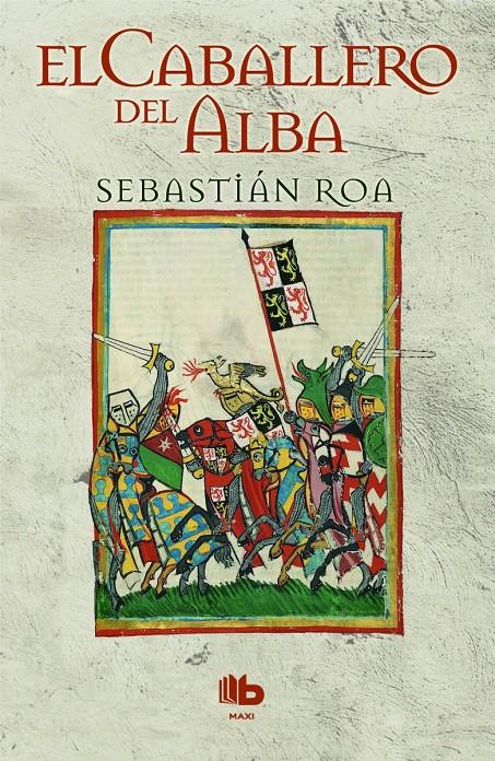 EL CABALLERO DEL ALBA | 9788490701249 | ROA, SEBASTIÁN | Galatea Llibres | Llibreria online de Reus, Tarragona | Comprar llibres en català i castellà online