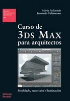 CURSO DE 3DS MAX PARA ARQUITECTOS | 9788429121209 | FULLAONDO BUIGAS DE DALMAU, MARÍA DE LA PALOMA/FERNÁNDEZ DE VALDERRAMA, FERNANDO | Galatea Llibres | Llibreria online de Reus, Tarragona | Comprar llibres en català i castellà online