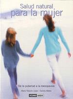 SALUD NATURAL PARA LA MUJER | 9788475565514 | LÓPEZ LUENGO, MARÍA TRÁNSITO | Galatea Llibres | Llibreria online de Reus, Tarragona | Comprar llibres en català i castellà online