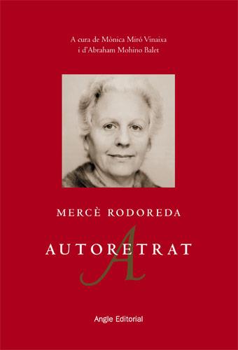 AUTORRETRAT MERCE RODOREDA | 9788496970335 | MIRO, MONICA | Galatea Llibres | Librería online de Reus, Tarragona | Comprar libros en catalán y castellano online