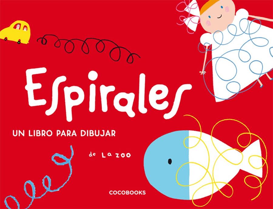 ESPIRALES : UN LIBRO PARA DIBUJAR | 9788493512743 | MAEMURA, TATSUYA ,   TR. | Galatea Llibres | Llibreria online de Reus, Tarragona | Comprar llibres en català i castellà online