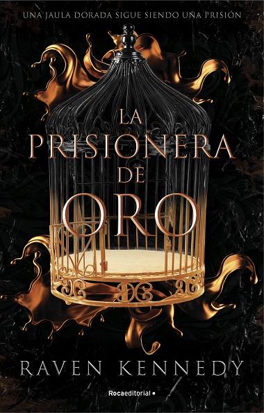 LA PRISIONERA DE ORO | 9788419283177 | KENNEDY, RAVEN | Galatea Llibres | Llibreria online de Reus, Tarragona | Comprar llibres en català i castellà online