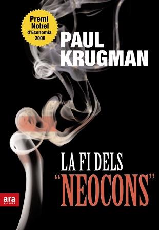 FI DELS NEOCONS, LA | 9788492552610 | KRUGMAN, PAUL | Galatea Llibres | Llibreria online de Reus, Tarragona | Comprar llibres en català i castellà online