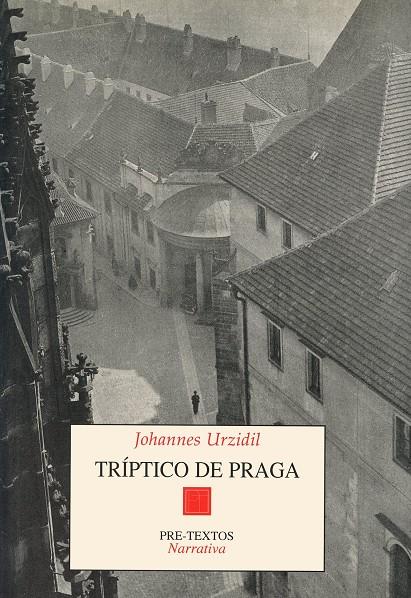 TRIPTICO DE PRAGA              (DIP) | 9788481911268 | URZIDIL, JOHANNES | Galatea Llibres | Librería online de Reus, Tarragona | Comprar libros en catalán y castellano online