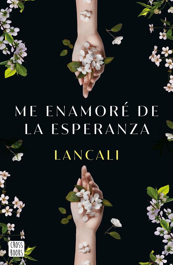 ME ENAMORÉ DE LA ESPERANZA | 9788408282198 | LANCALI | Galatea Llibres | Llibreria online de Reus, Tarragona | Comprar llibres en català i castellà online