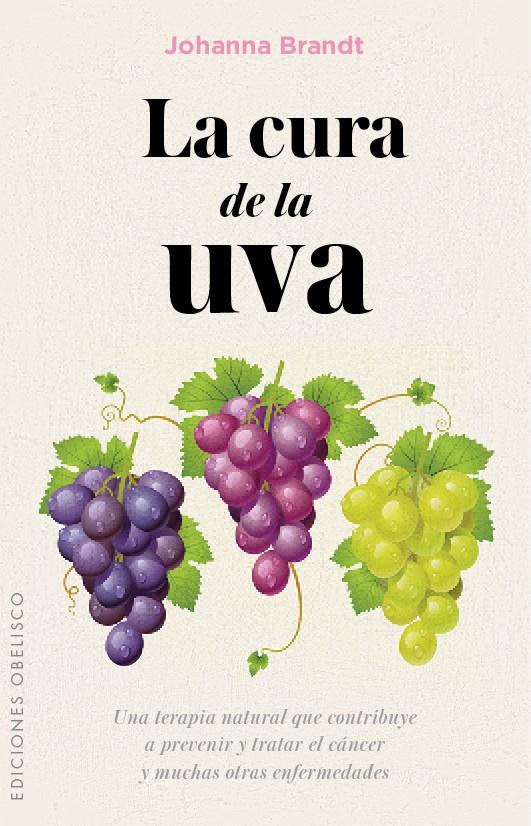 LA CURA DE LA UVA | 9788491110996 | BRANDT, JOHANNA | Galatea Llibres | Llibreria online de Reus, Tarragona | Comprar llibres en català i castellà online