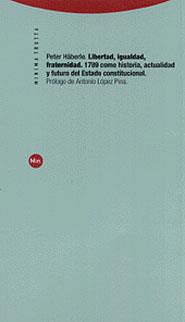 LIBERTAD, IGUALDAD, FRATERNIDAD. 1789 COMO HISTORIA, ACTUALI | 9788481642278 | HABERLE, PETER | Galatea Llibres | Librería online de Reus, Tarragona | Comprar libros en catalán y castellano online