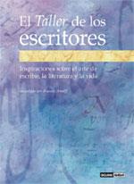 TALLER DE LOS ESCRITORES : INSPIRACIONES SOBRE EL ARTE DE | 9788475563787 | AMALFI, FRANCIS | Galatea Llibres | Llibreria online de Reus, Tarragona | Comprar llibres en català i castellà online