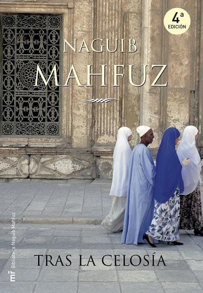 TRAS LA CELOSIA | 9788427032552 | MAHFUZ, NAGUIB | Galatea Llibres | Librería online de Reus, Tarragona | Comprar libros en catalán y castellano online