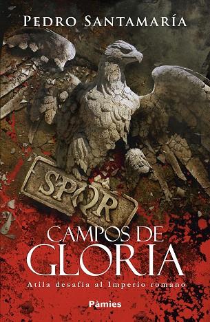 CAMPOS DE GLORIA | 9788418491177 | SANTAMARÍA, PEDRO | Galatea Llibres | Llibreria online de Reus, Tarragona | Comprar llibres en català i castellà online