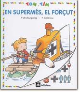 TOM I TIM. EN SUPERMÉS, EL FORÇUT | 9788424649159 | P. DE BOURGOING | Galatea Llibres | Llibreria online de Reus, Tarragona | Comprar llibres en català i castellà online