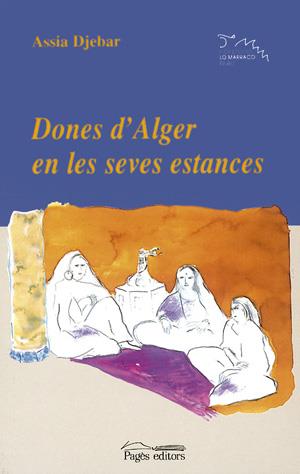 DONES D'ALGER EN LES SEVES ESTANCES | 9788479357900 | DJEBAR, ASSIA | Galatea Llibres | Librería online de Reus, Tarragona | Comprar libros en catalán y castellano online