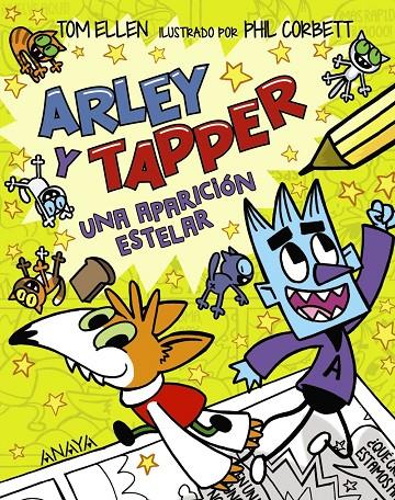 ARLEY Y TAPPER: UNA APARICIÓN ESTELAR | 9788414335208 | ELLEN, TOM | Galatea Llibres | Llibreria online de Reus, Tarragona | Comprar llibres en català i castellà online