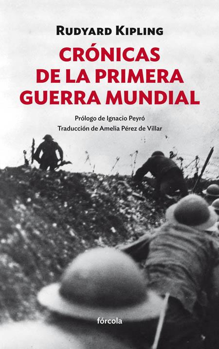 CRÓNICAS DE LA PRIMERA GUERRA MUNDIAL | 9788416247707 | KIPLING, RUDYARD | Galatea Llibres | Llibreria online de Reus, Tarragona | Comprar llibres en català i castellà online