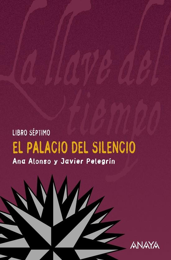 PALACIO DEL SILENCIO, EL | 9788466785013 | PELEGRÍN, JAVIER/ALONSO, ANA | Galatea Llibres | Llibreria online de Reus, Tarragona | Comprar llibres en català i castellà online