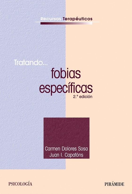 TRATANDO FOBIAS ESPECIFICAS | 9788436821703 | SOSA CASTILLA, CARMEN DOLORES | Galatea Llibres | Llibreria online de Reus, Tarragona | Comprar llibres en català i castellà online