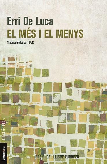 EL MES I EL MENYS | 9788490267134 | DE LUCA, ERRI | Galatea Llibres | Librería online de Reus, Tarragona | Comprar libros en catalán y castellano online