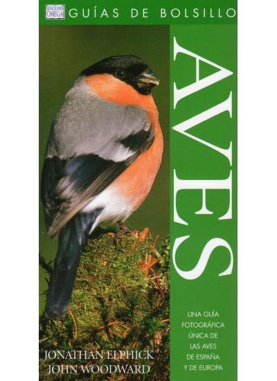 AVES. GUÍAS DE BOLSILLO | 9788428215145 | ELPHICK, JONATHAN/ WOODWARD, JOHN | Galatea Llibres | Llibreria online de Reus, Tarragona | Comprar llibres en català i castellà online