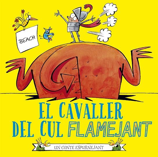 EL CAVALLER DEL CUL FLAMEJANT | 9788491455882 | BEACH | Galatea Llibres | Llibreria online de Reus, Tarragona | Comprar llibres en català i castellà online