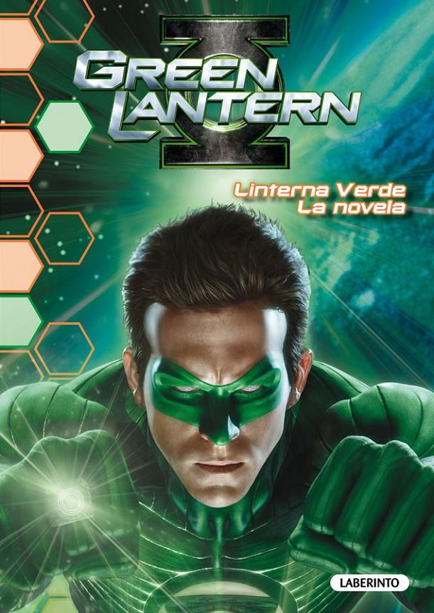 GREEN LANTERN. LINTERNA VERDE. LA NOVELA | 9788484835745 | WEST, TRACEY | Galatea Llibres | Llibreria online de Reus, Tarragona | Comprar llibres en català i castellà online