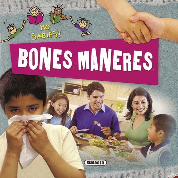 BONES MANERES HO SABIES? | 9788467707229 | CHANCELLOR, DEBORAH | Galatea Llibres | Llibreria online de Reus, Tarragona | Comprar llibres en català i castellà online