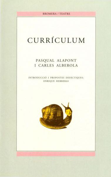 CURRICULUM | 9788476603796 | ALAPONT, PASQUAL - ALBEROLA, CARLES | Galatea Llibres | Librería online de Reus, Tarragona | Comprar libros en catalán y castellano online