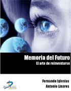 MEMORIA DEL FUTURO | 9788479788339 | IGLESIAS, FERNANDO | Galatea Llibres | Llibreria online de Reus, Tarragona | Comprar llibres en català i castellà online