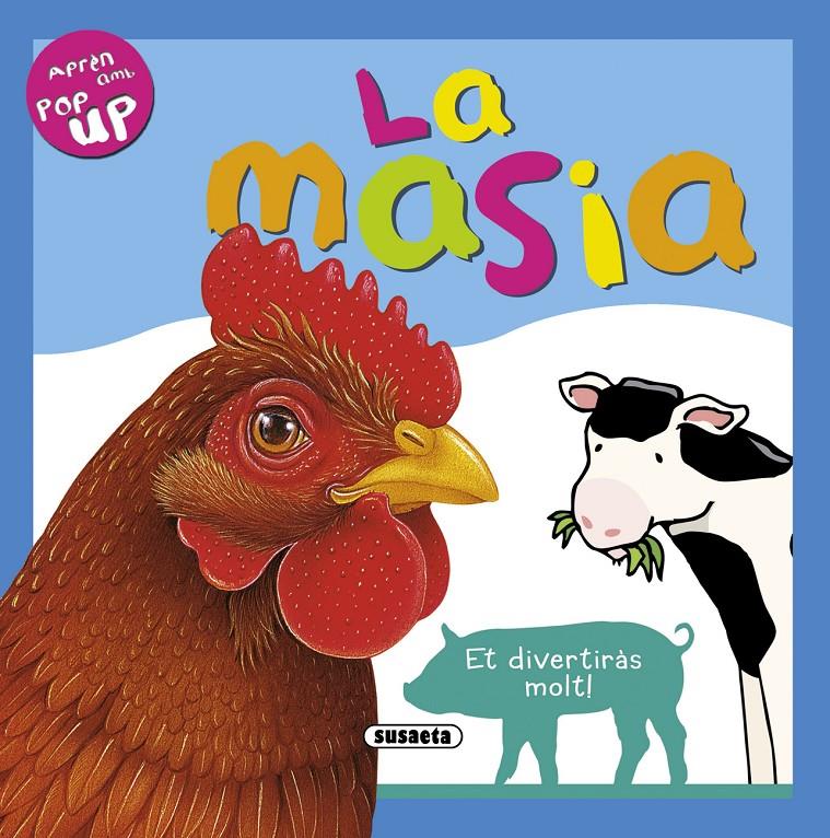 MASIA, LA -APREN AMB POP UP- | 9788467706543 | GOLDSACK, GABY | Galatea Llibres | Llibreria online de Reus, Tarragona | Comprar llibres en català i castellà online