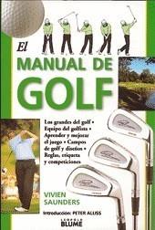 MANUAL DE GOLF | 9788480767361 | SAUNDERS, VIVIEN | Galatea Llibres | Llibreria online de Reus, Tarragona | Comprar llibres en català i castellà online