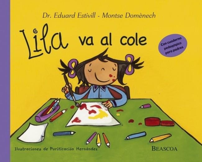 LILA VA AL COLE | 9788448822002 | ESTIVILL, EDUARD : DOMENECH, MONTSE | Galatea Llibres | Llibreria online de Reus, Tarragona | Comprar llibres en català i castellà online