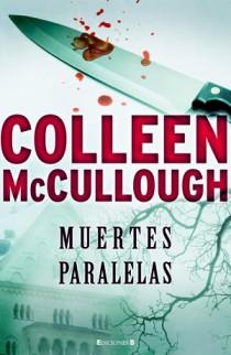 MUERTES PARALELAS | 9788466645164 | MCCULLOUGH, COLLEEN | Galatea Llibres | Llibreria online de Reus, Tarragona | Comprar llibres en català i castellà online