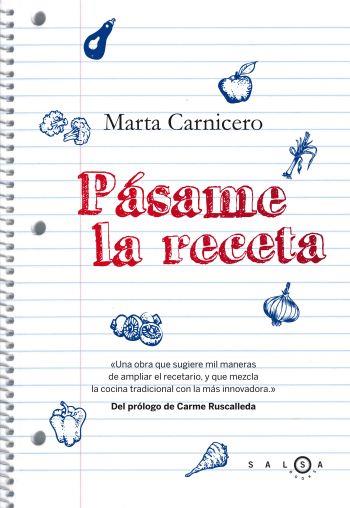 PASAME LA RECETA | 9788496599345 | CARNICERO HERNANZ, MARTA | Galatea Llibres | Librería online de Reus, Tarragona | Comprar libros en catalán y castellano online